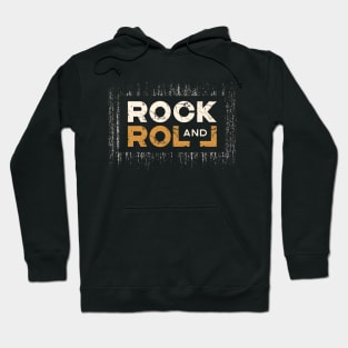 ROCK AND ROLL Hoodie